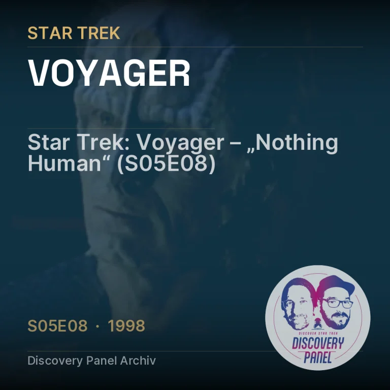 Star Trek: Voyager – „Nothing Human“ (S05E08)