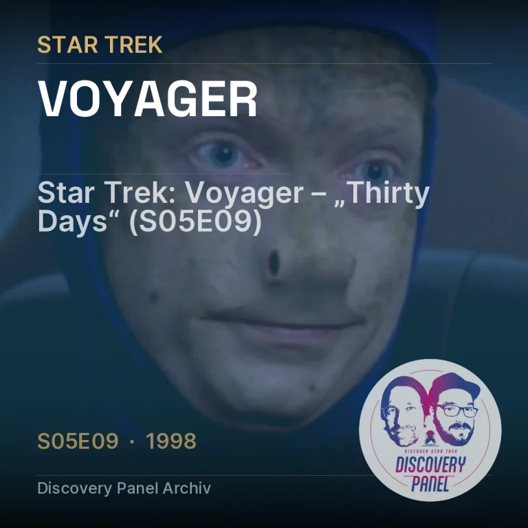 Star Trek: Voyager – „Thirty Days“ (S05E09)