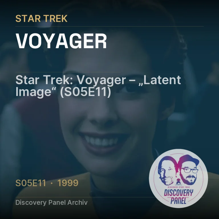 Star Trek: Voyager – „Latent Image“ (S05E11)