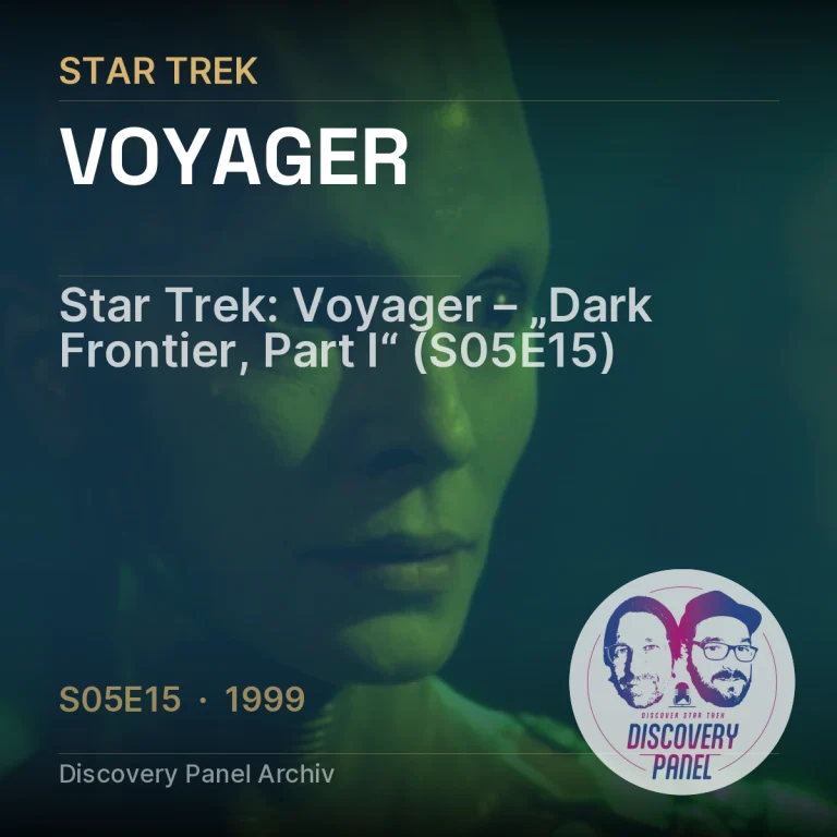 Star Trek: Voyager – „Dark Frontier, Part I“ (S05E15)