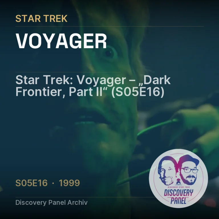 Star Trek: Voyager – „Dark Frontier, Part II“ (S05E16)