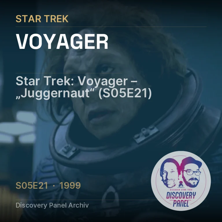 Star Trek: Voyager – „Juggernaut“ (S05E21)