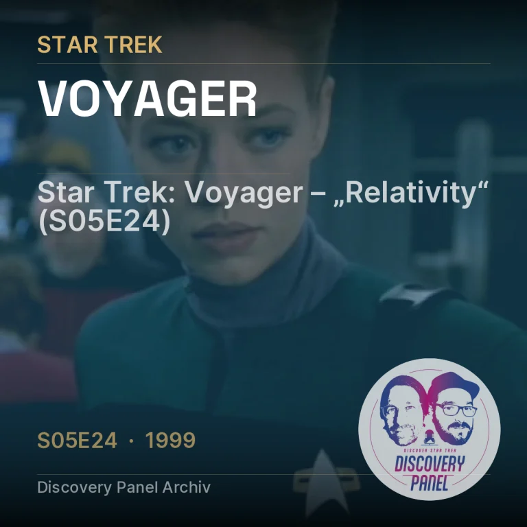 Star Trek: Voyager – „Relativity“ (S05E24)