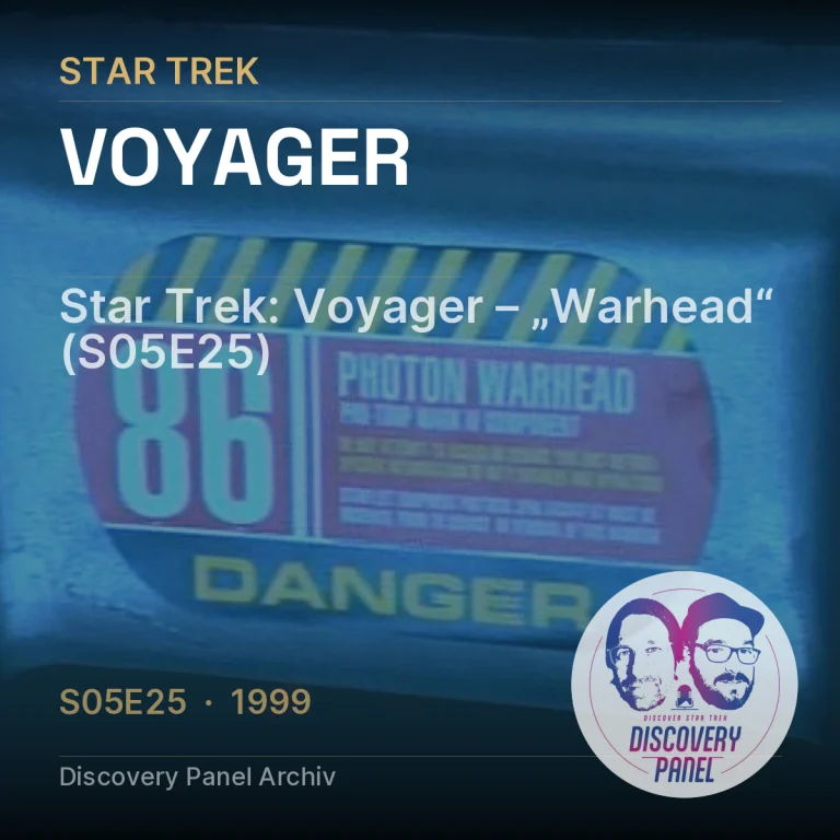Star Trek: Voyager – „Warhead“ (S05E25)