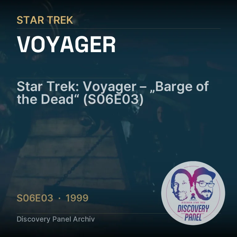 Star Trek: Voyager – „Barge of the Dead“ (S06E03)