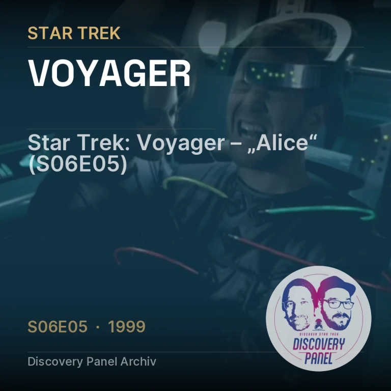 Star Trek: Voyager – „Alice“ (S06E05)