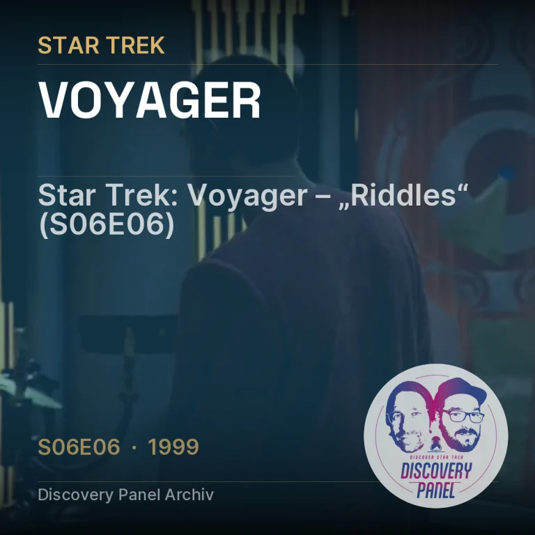 Star Trek: Voyager – „Riddles“ (S06E06)