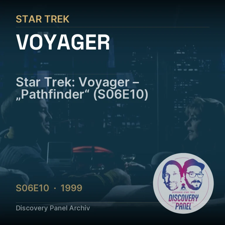 Star Trek: Voyager – „Pathfinder“ (S06E10)