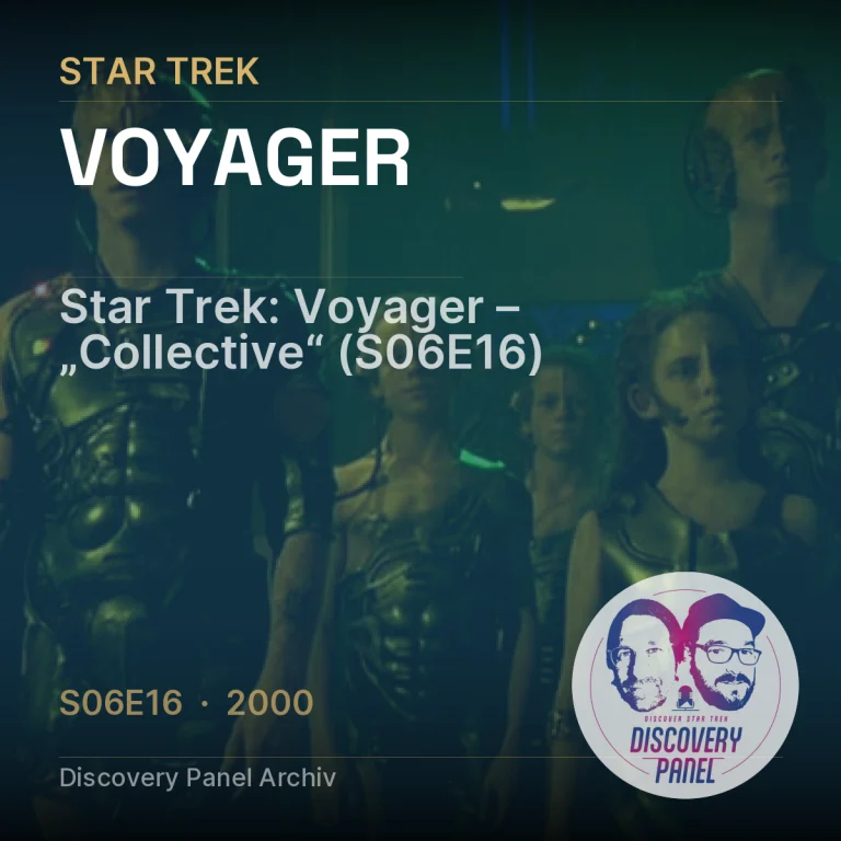 Star Trek: Voyager – „Collective“ (S06E16)