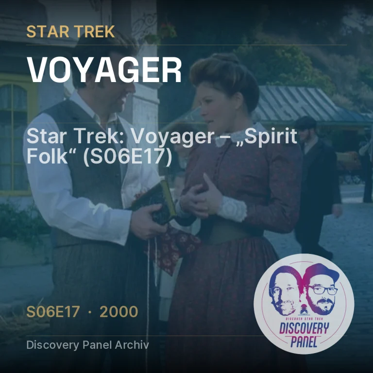 Star Trek: Voyager – „Spirit Folk“ (S06E17)