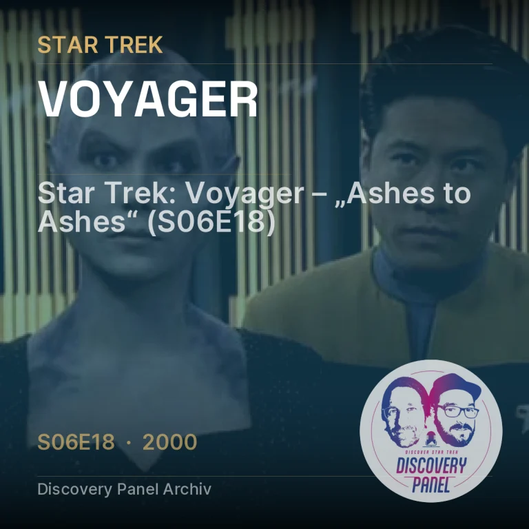 Star Trek: Voyager – „Ashes to Ashes“ (S06E18)