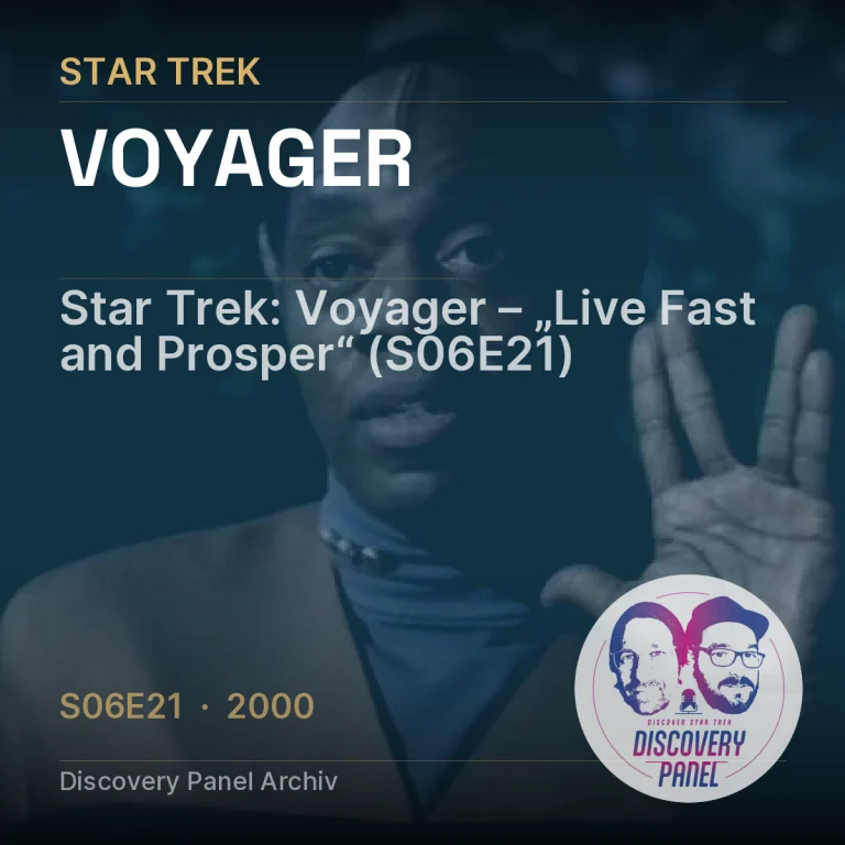Star Trek: Voyager – „Live Fast and Prosper“ (S06E21)