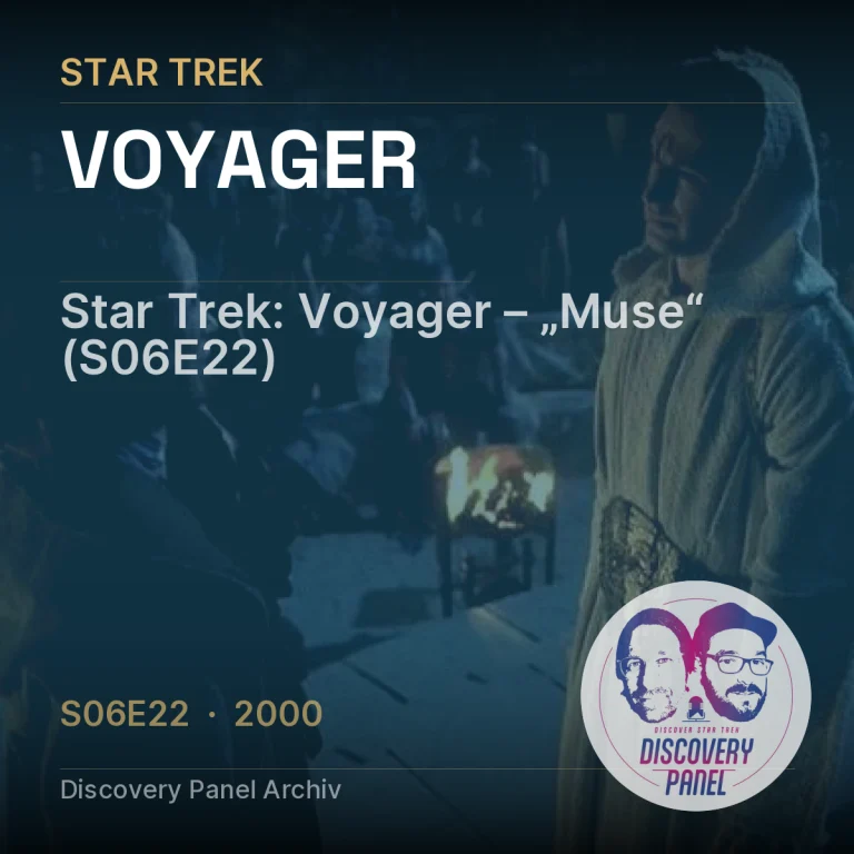 Star Trek: Voyager – „Muse“ (S06E22)