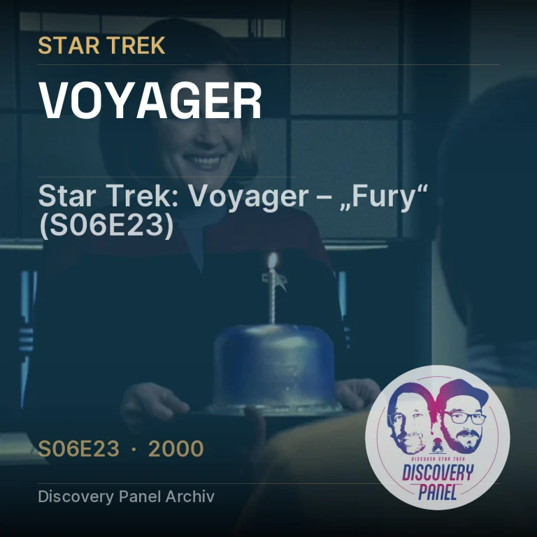 Star Trek: Voyager – „Fury“ (S06E23)