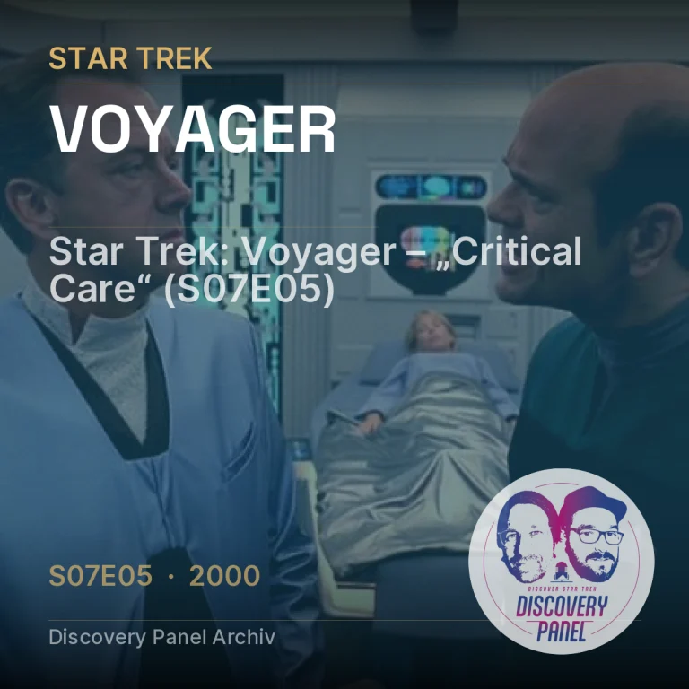 Star Trek: Voyager – „Critical Care“ (S07E05)