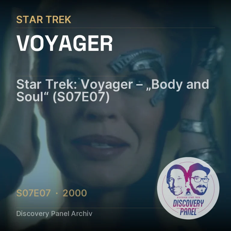 Star Trek: Voyager – „Body and Soul“ (S07E07)