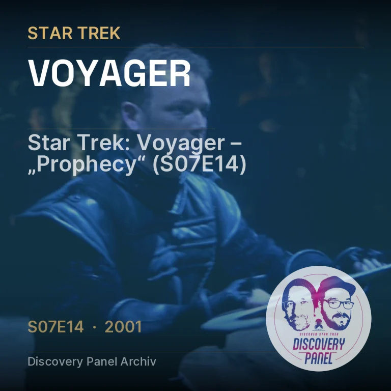 Star Trek: Voyager – „Prophecy“ (S07E14)