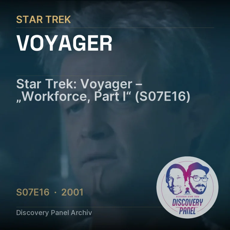 Star Trek: Voyager – „Workforce, Part I“ (S07E16)