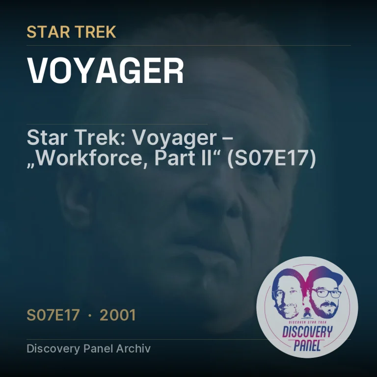 Star Trek: Voyager – „Workforce, Part II“ (S07E17)