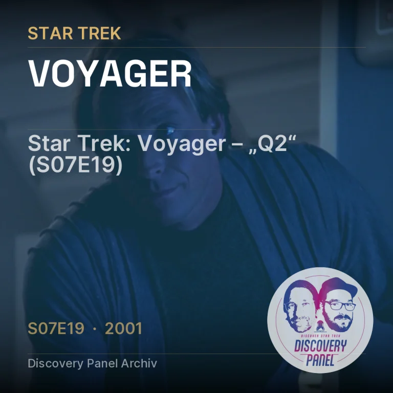 Star Trek: Voyager – „Q2“ (S07E19)