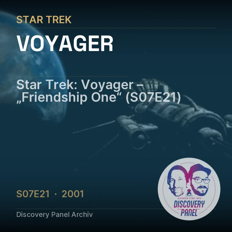 Star Trek: Voyager – „Friendship One“ (S07E21)