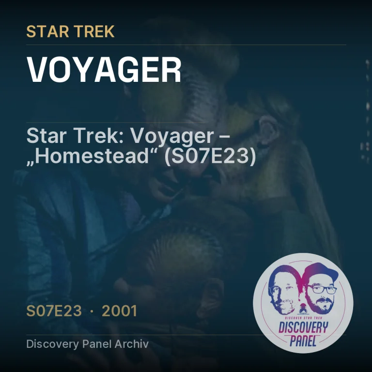 Star Trek: Voyager – „Homestead“ (S07E23)
