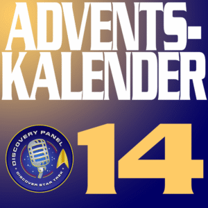 Adventskalender #14: Star Trek ist super!