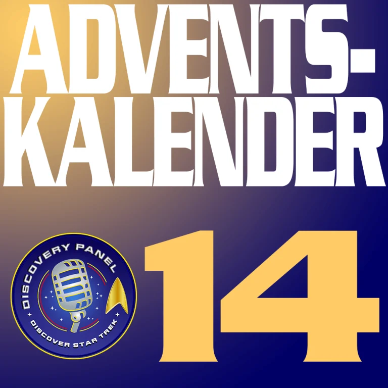 Adventskalender #14: Star Trek ist super!