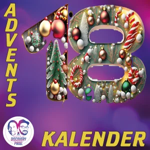 🎄 Adventskalender Folge #18: „Wir haben gestern vergessen!“ 🕰️✨