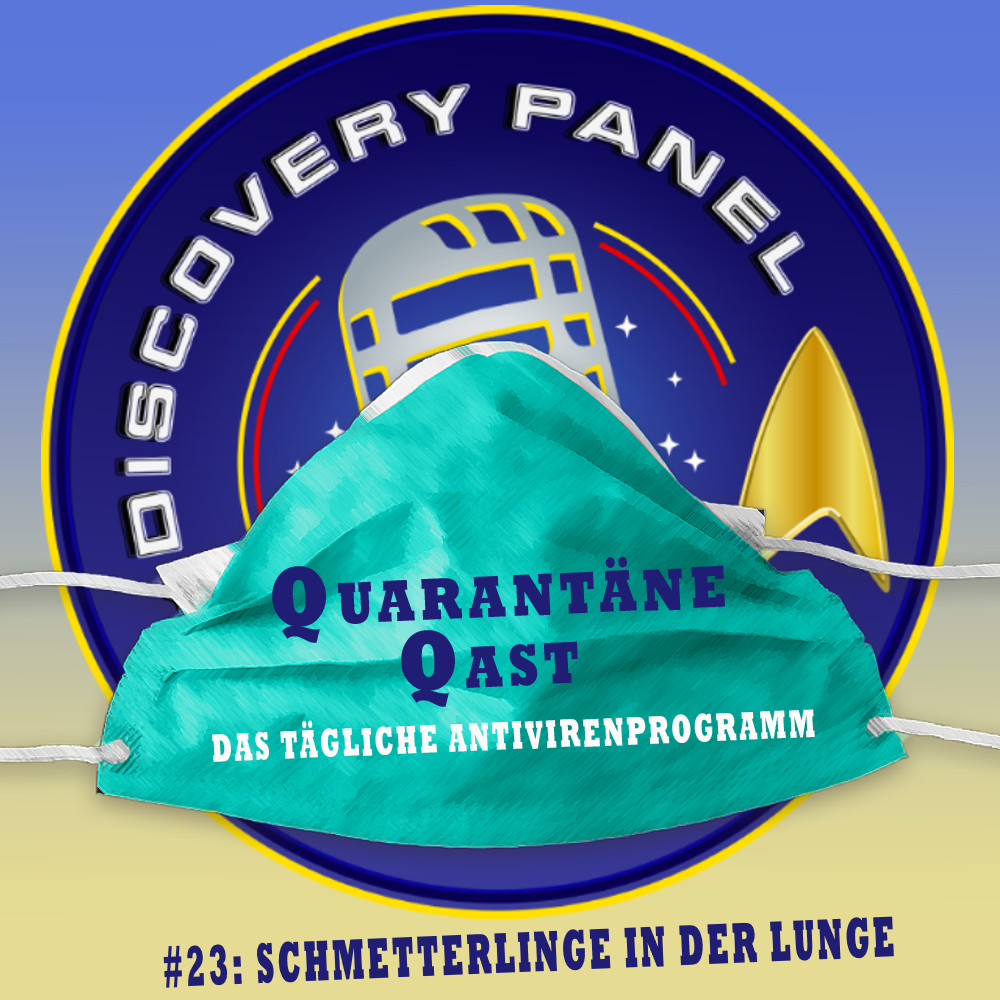 Quarantäne Qast #23: Schmetterlinge in der Lunge