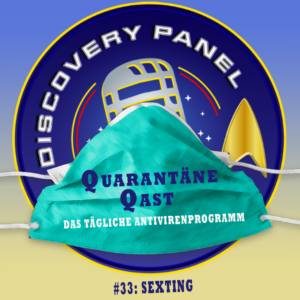 Quarantäne Qast #33: Sexting