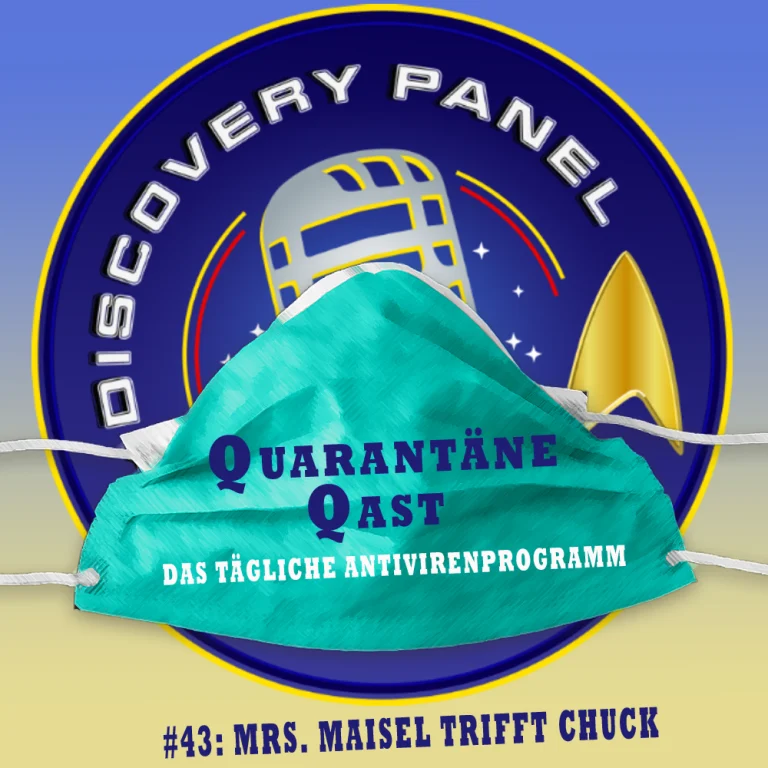 Quarantäne Qast #43: "Mrs. Maisel trifft Chuck"