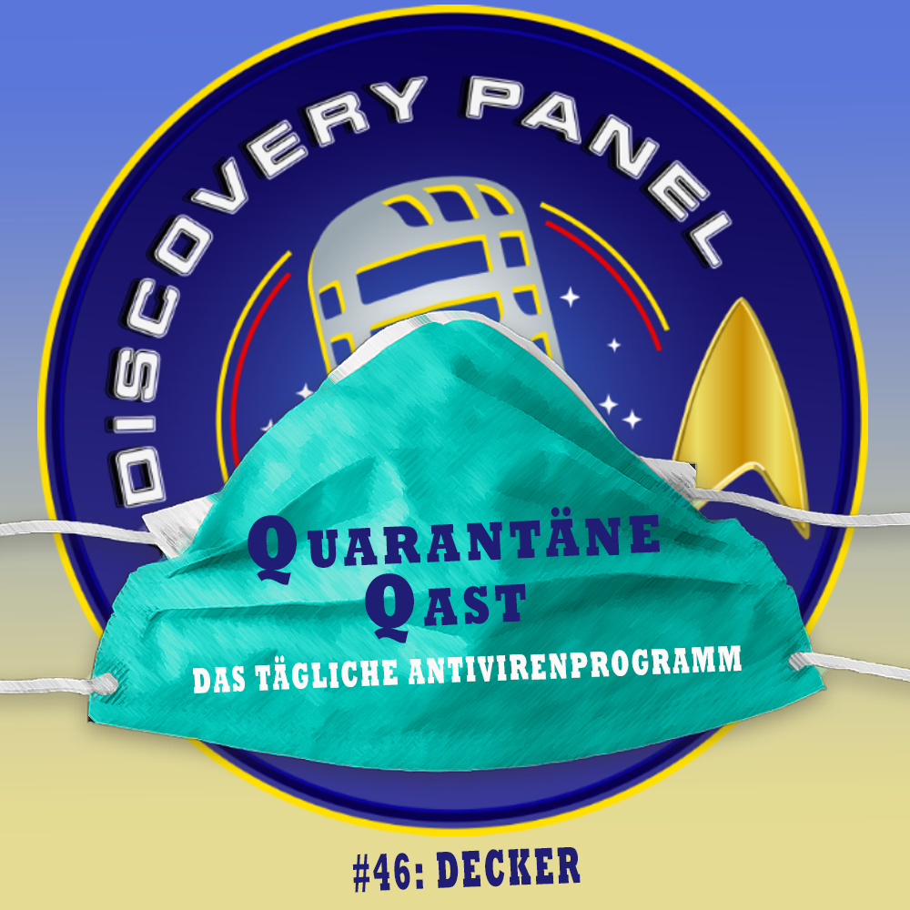 Quarantäne Qast #46: Decker!